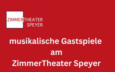 Musikalische Gastspiele am ZimmerTheater